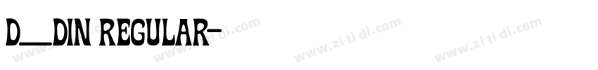 D_DIN Regular字体转换